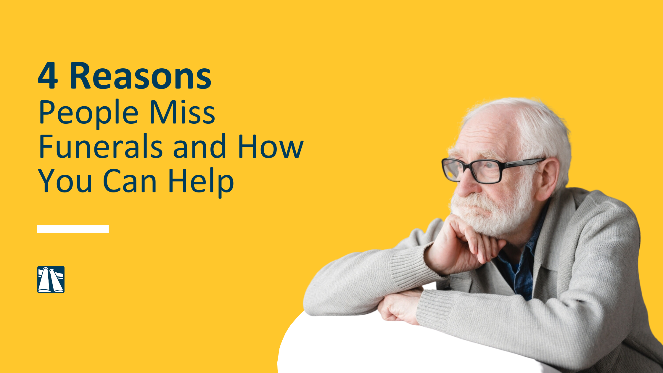 4 Reasons People Miss Funerals and How You Can Help